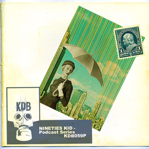 KDB059D - Podcast Nineties Kid
