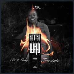 Hotter Then Who?! (Freestyle)