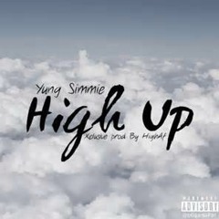 Yung Simmie - HIGH UP