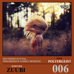 Progressive Family Sessions 006 Zuubi Guest Mix