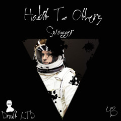 Habit To Others - Drop Zone - Swagger EP - [DLTD043]