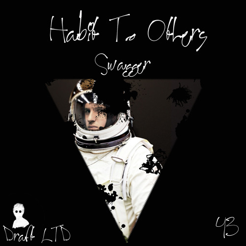 Habit To Others - Drop Zone - Swagger EP - [DLTD043]