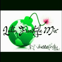 Latin Freestyle Mix / Dj JoeMajesty