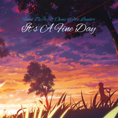 Prizmhaus Exclusive Premiere: Final DJs Ft Opus III - It's A Fine Day (Fitz Lauder Edit)