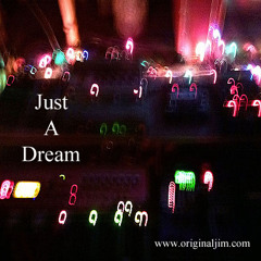Streaming Version - Just A Dream