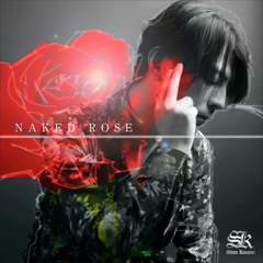 NAKED ROSE