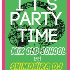 Mix Old School II - DJ Shimohira