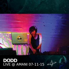 Dodd - Live @ AMANI 07 - 11 - 15