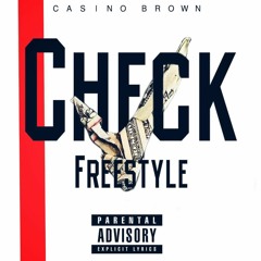 Casino Brown Freestyle - New Moneygang