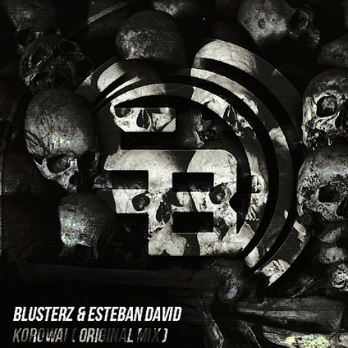 Esteban David & BLUSTERZ - Korowai (Original Mix)