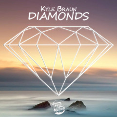 Kyle Braun - Diamonds