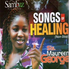 Maureen-George - Healing Song 2 - Nigerian Gospel Music