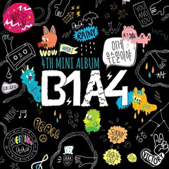B1A4 (비원에이포) What Do You Want To Do? 뭐 할래요
