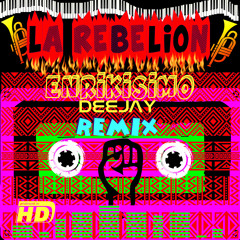 Rebelion -JOE ARROYO VS ENRIKISIMO DEEJAY -98BPM Master 3
