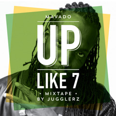 Mavado - Up Like 7 [Mixtape by Jugglerz 2015]