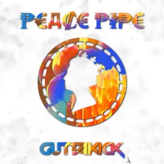 GuttaKick - Peace Pipe (Original Mix)