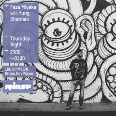 Rinse FM Podcast - Faze Miyake - 16th July 2015