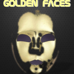 Golden Faces