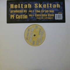 Heltah Skeltah - Caca Gosa Vixen (Fuck all y'all niggas)
