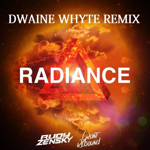 Grant Rebound & Rudy Zensky - Radiance - Dwaine Whyte Remix