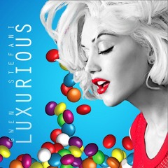 Gwen Stefani-Luxurious (sleazy-e remix)
