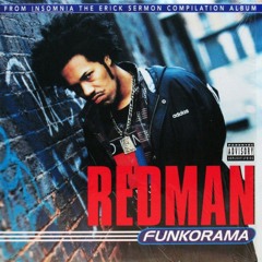 Redman Feat Erick Sermon - Funkorama (Redman Remix-1996)