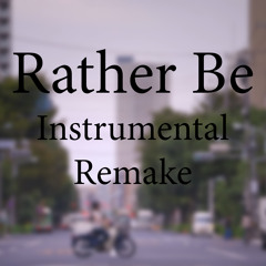 Clean Bandit - Rather Be (Instrumental Remake)