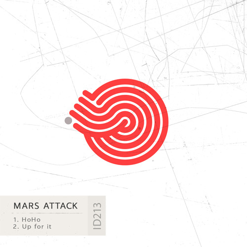 Mars Attack - Up for It (Original Mix)