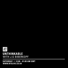 NTS Radio's 'Unthinkable'  w Knives (J. Shakespeare & Kuedo), Club Cacao, J.G. Biberkopf July 10 mix