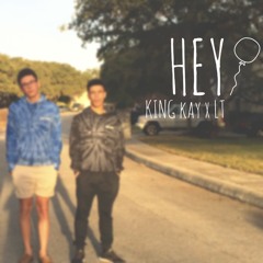 Hey ft. L.T.