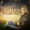 Harvy Sandhu Ft Deep Jandu Mull Pyar Da Mp3