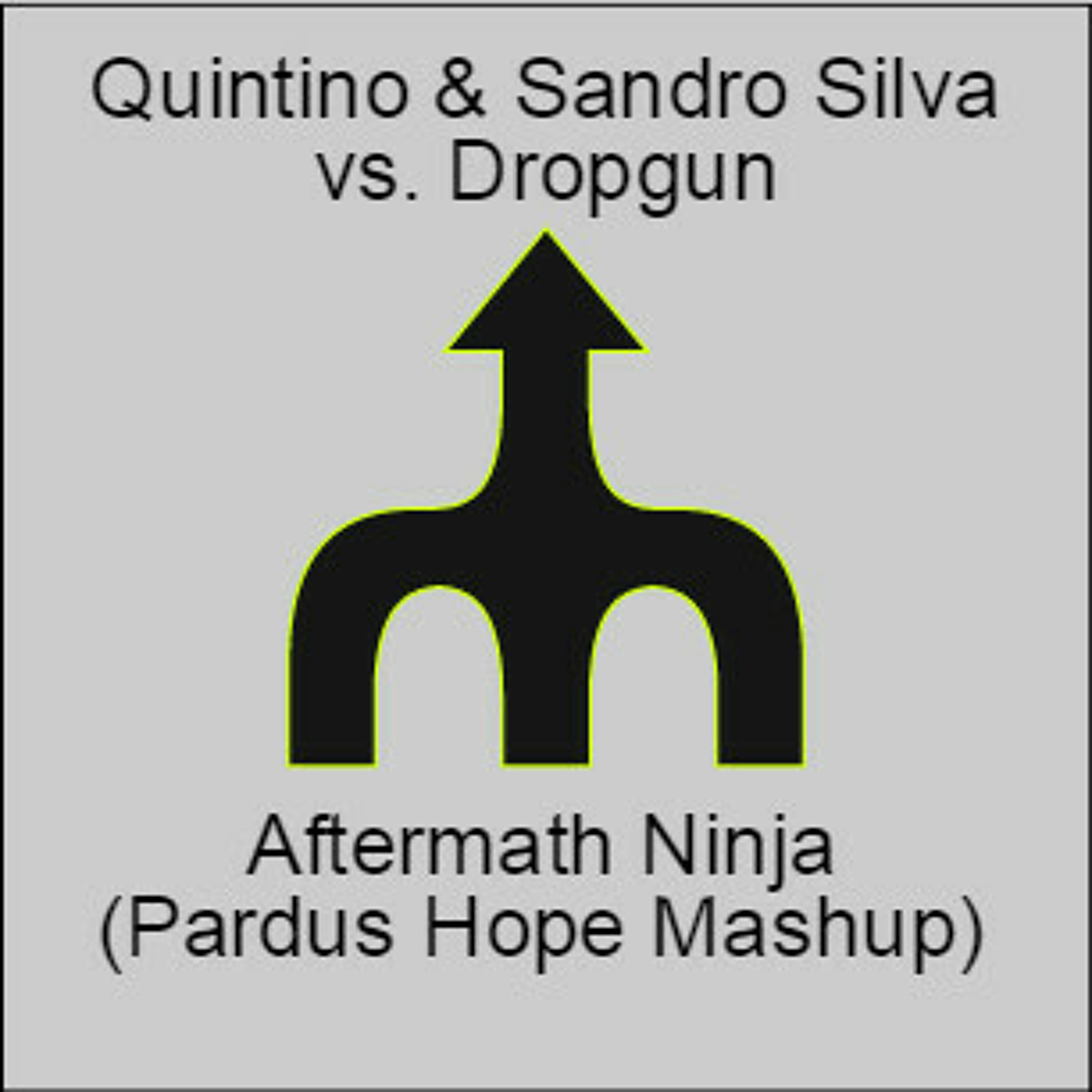 Quintino & Sandro Silva vs. Dropgun - Aftermath Ninja (Pardus Hope Mashup) episode artwork