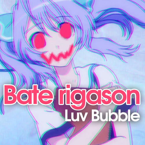 Luv Bubble [Buy = Free]