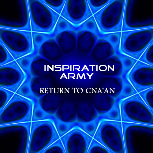 Inspiration Army - Return To Cna'an