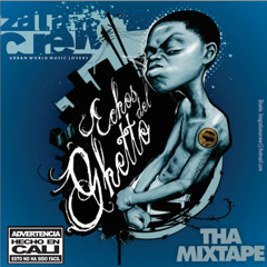 Ecos del ghetto-Zalama Crew Feat. Dj Shera-Even