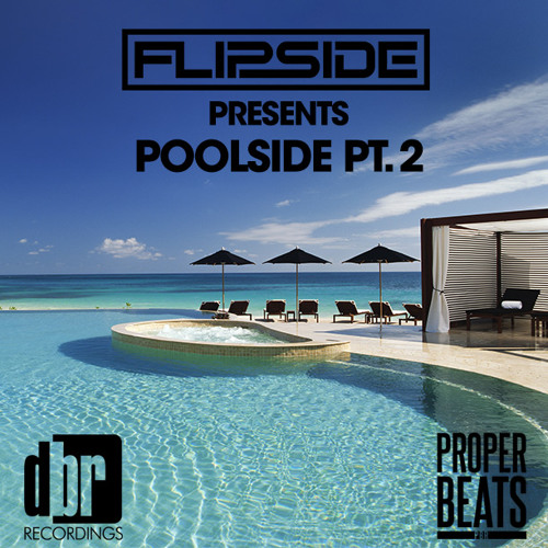 Stream Flipside Poolside Part 2 By Mcflipside Listen Online For