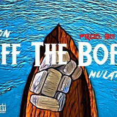 Don Mulatto - Off The Boat [Prod. By 30 Roc]