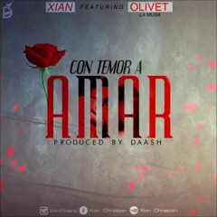 Xian- Con Temor A Amar Ft.La Muza