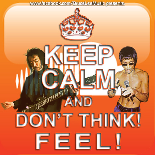 Bruce Lee Sings Don T Think Feel 15 By Tokio Fujiyama Bruce Lee Sings Don T Think Feel 15 By Tokio Fujiyama