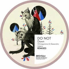 Do Not - Down