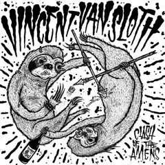 Vincent Van Sloth - 7 Side Man