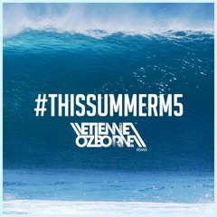 Maroon 5 - This Summer's Gonna Hurt (Etienne Ozborne BeachClub Remix)