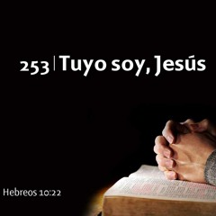 253 - Tuyo soy, Jesús