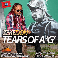 ZekeDon Tears Of A "G"