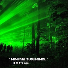 Minimal Subliminal
