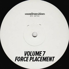 Mix Series Volume 7 by Force Placement