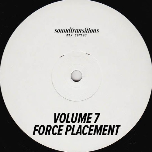 Mix Series Volume 7 by Force Placement