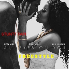 Meek Mill - All Eyes On You (Feat. Chris Brown & Nicki Minaj) (Freestyle)