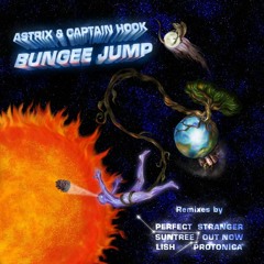 Astrix & Captain Hook - Bungee Jump (Lish Remix)