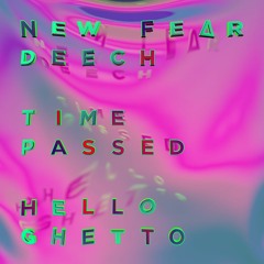 NEW FEΔR - Time Passed (Jon Phonics Remix)